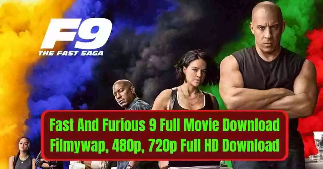 Fast And Furious 9 Full Movie Download Filmywap