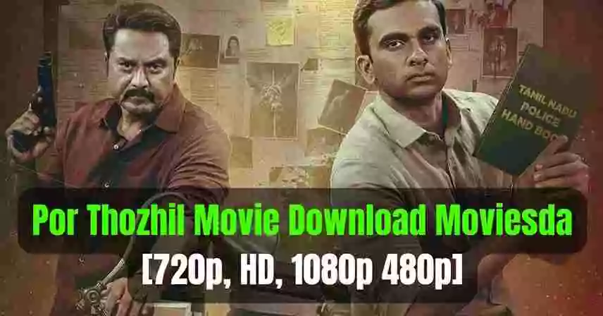 Por Thozhil Movie Download Moviesda